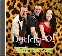 The newest CD from Daddy-O! will be available December 2012!