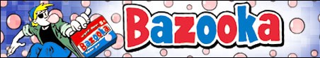Bazooka Bubblegum