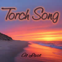 Torch Song CD, "At Last" front cover